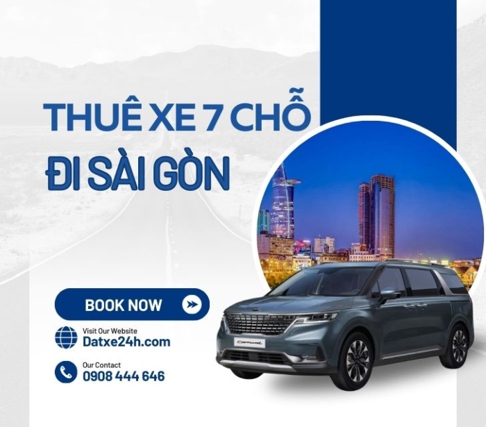 Thuê xe 7 chỗ đi Sài Gòn